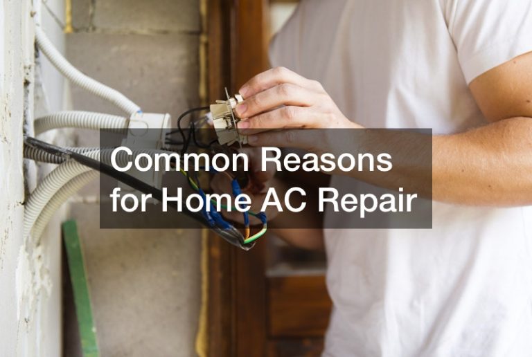 Common Reasons for Home AC Repair