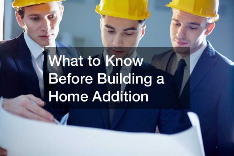 What to Know Before Building a Home Addition