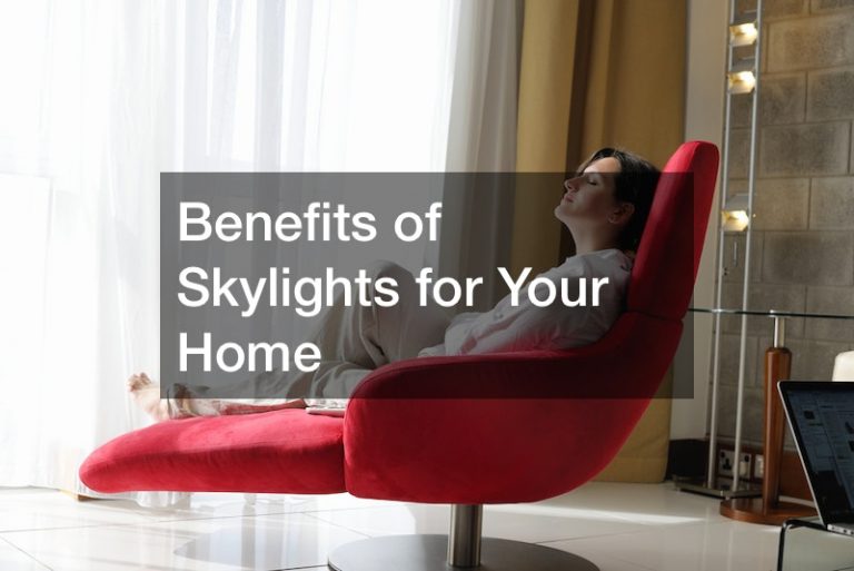 Benefits of Skylights for Your Home