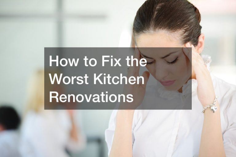 How to Fix the Worst Kitchen Renovations