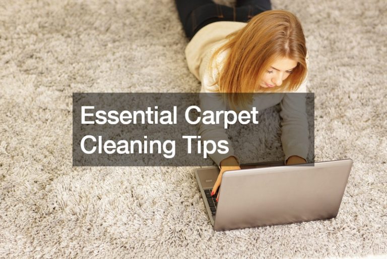 Essential Carpet Cleaning Tips