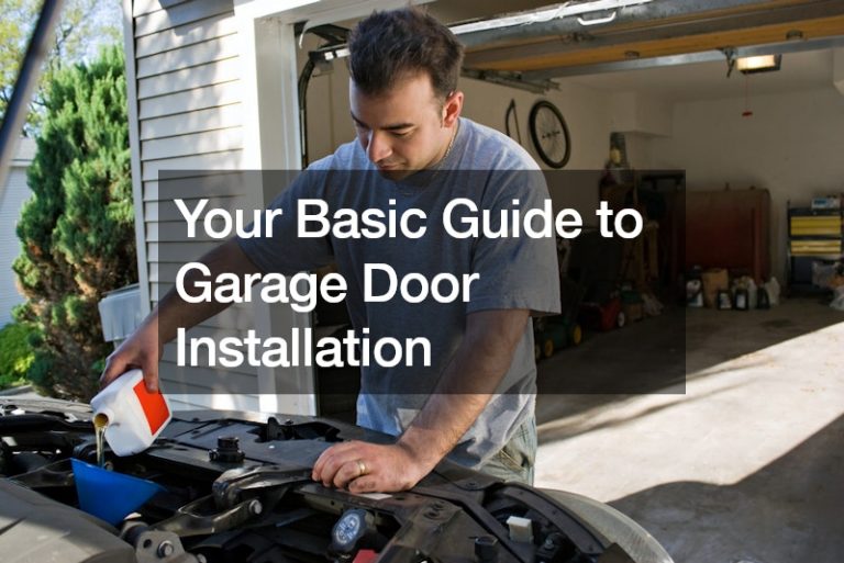 Your Basic Guide to Garage Door Installation