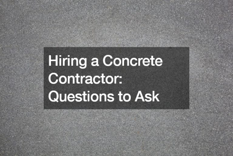 Hiring a Concrete Contractor  Questions to Ask