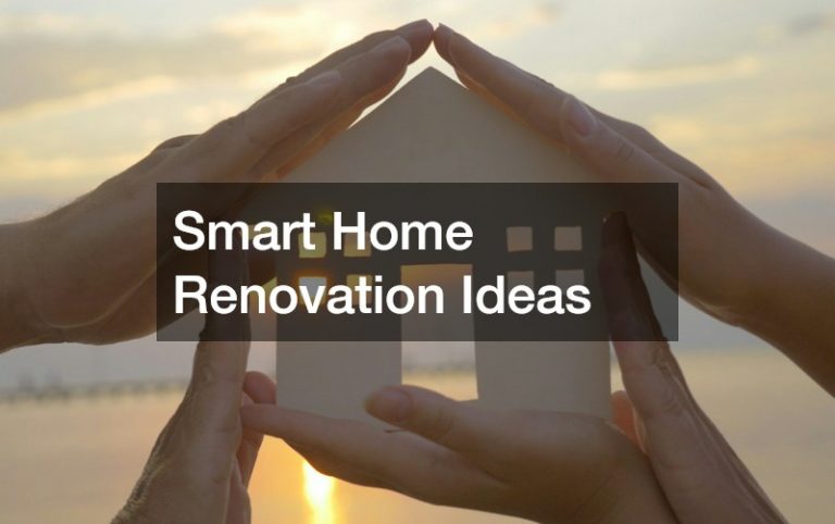 Smart Home Renovation Ideas